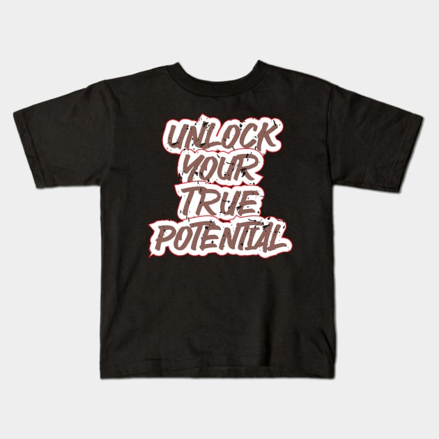 Unlock Your True Potential Kids T-Shirt by T-Shirt Attires